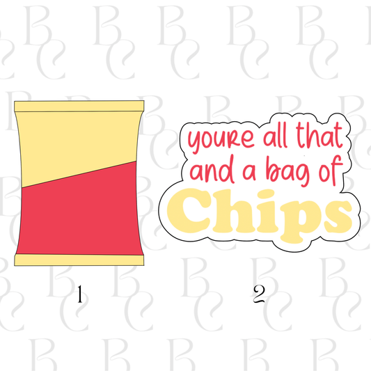 You're All That And A Bag Of Chips Set