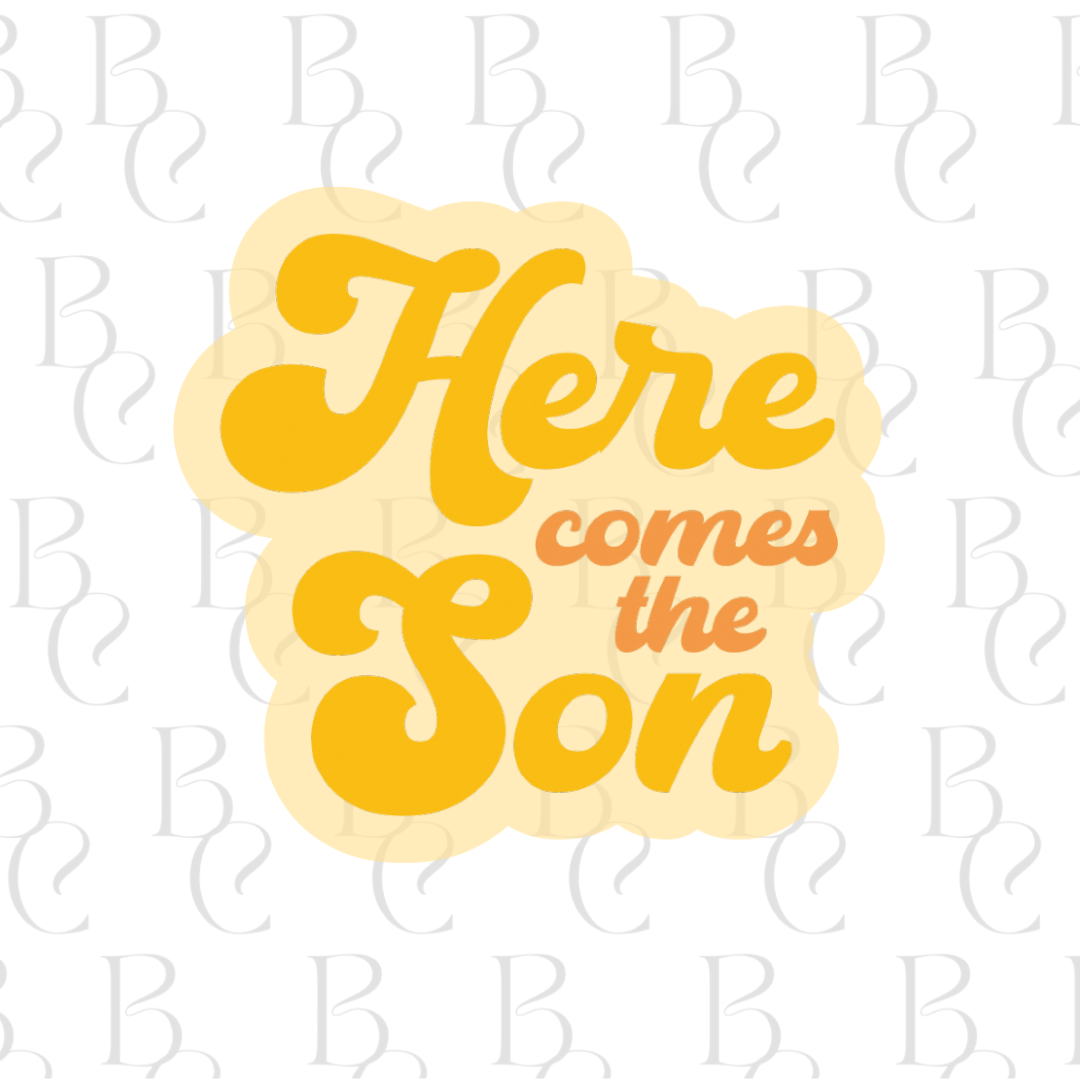 Here Comes Then Son Plaque
